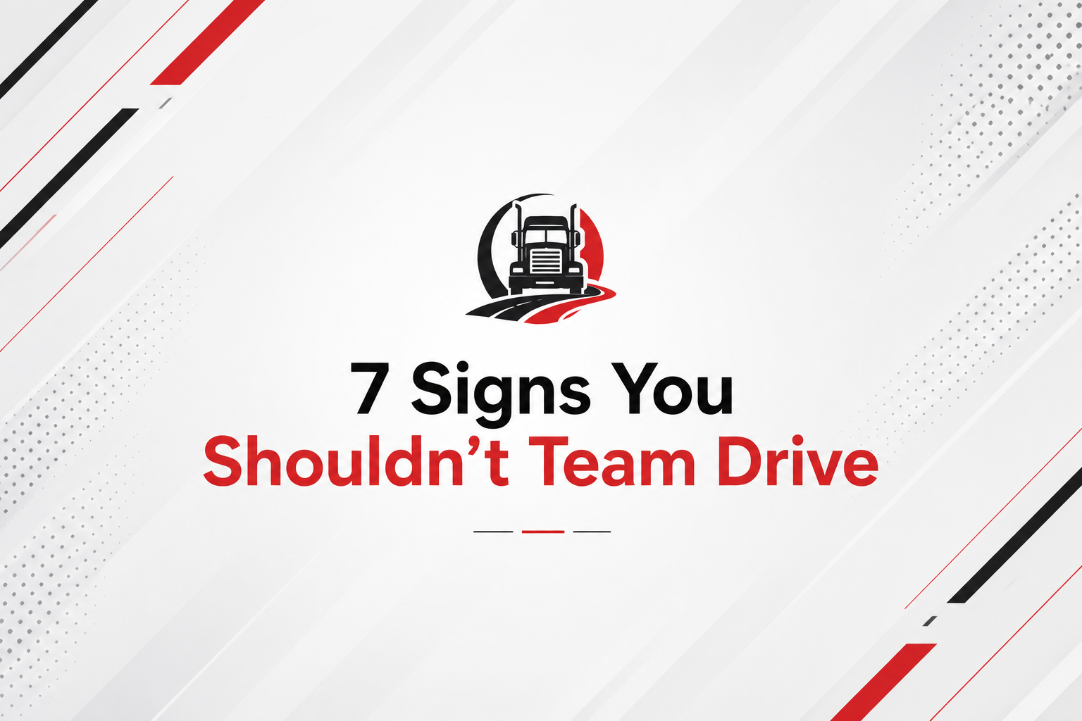 7 Signs You Shouldn’t Team Drive